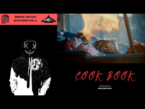 Bridge The Gap Vol 5 Ft The Pr02type - Cook Book (Prod by agoldencoast)