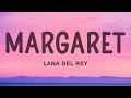 Lana Del Rey Margaret