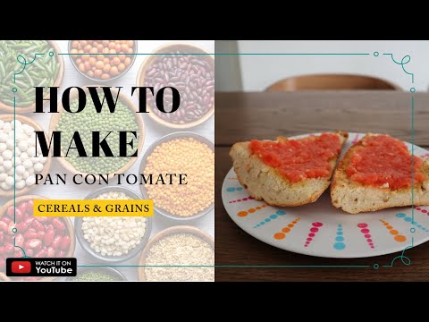 How to Make Pan Con Tomate