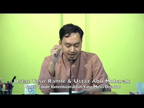 20220219 Ustaz Yasir Ramle & Ustaz Abu Mubarak: Misteri Takdir Yang Mesti Diyakini