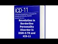 New Light On Borderline Personality Disorder BPD In DSM 5 TR And ICD 11 Conference