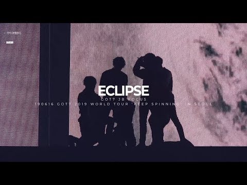 190616 GOT7 2019 WORLD TOUR ‘KEEP SPINNING’ IN SEOUL - ECLIPSE (GOT7 JB 재범)