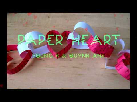 Paper Heart - Young H ft Quỳnh Anh || Lyrics HD