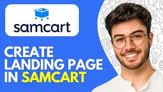 How to Create Landing Page in Samcart (2026)