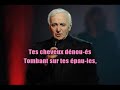 KARAOKÉ Charles Aznavour  Que J'aime, J'aime Ça  EXTRAIT
