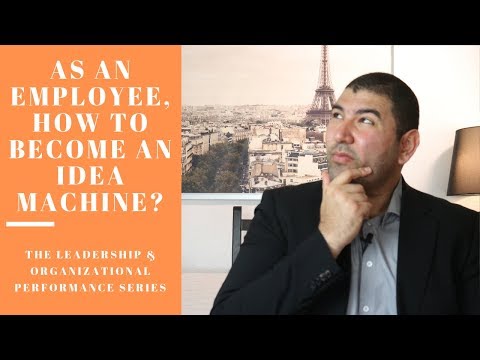 As an Employee, how to Generate more Ideas and be Creative?