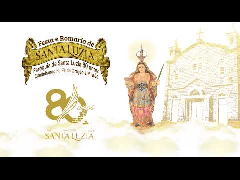 Trezenário de Santa Luzia | 13° Noite