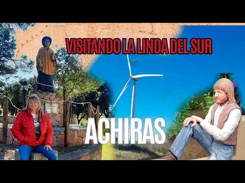 Visitando la Linda del Sur: Achiras