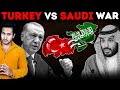 TURKEY VS. SAUDI ARABIA | The Islamic WAR for Control over Middle East