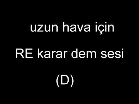 "RE" karar dem sesi.(uzun havalar için)