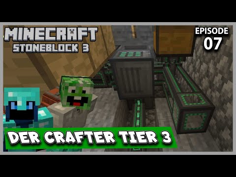 Der Crafter Tier 3 #07 💎 Minecraft Stoneblock 3 ⛏️ Lets Play Deutsch