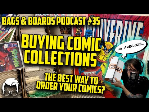 Buying Comic Book Collections & The Best Ways to Order Your New Books // Bags & Boards Podcast #35