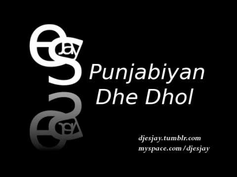 Punjabiyan Dhe Dhol - EsJay Ft. Dhol Beat International