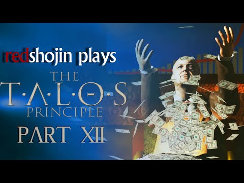 redshojin plays: The Talos Principle - Part 12 - Self-Platforming