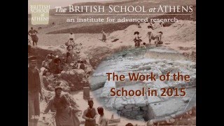 John Bennet, “The Work of the British School at Athens in 2015”