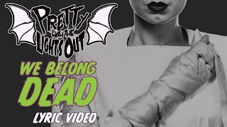 We Belong Dead Music Video