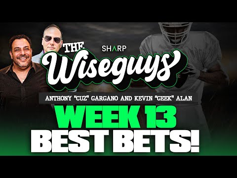 NFL Week 13 Best Bets | 2022 NFL Week 13 Odds and Plays | The Wiseguys w/ Anthony "Cuz" Gargano