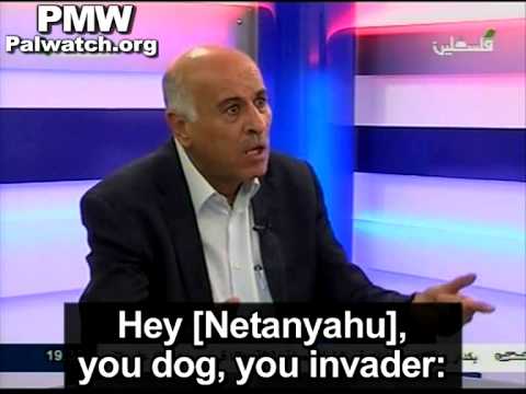 "Hey [Netanyahu], you dog, you invader" - Fatah official Jibril Rajoub on PA TV