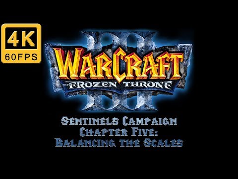 Warcraft 3 The Frozen Throne Walkthrough | Hard| Sentinels Campaign| Chapter 5: Balancing the Scales