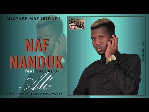 NAF NANDUK ft  SACERDOTE-ALÓ