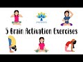 Brain Activation Exercises Yoga For Sharp Focus And Memory Yoga For Children Yoga Guppy