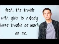 The Trouble With Girls - Scotty Mccreery
