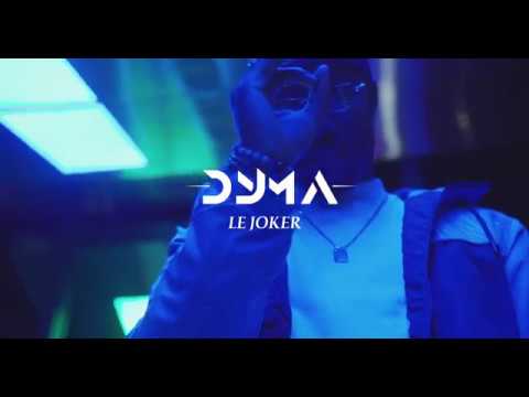 DYMA - LE JOKER (CLIP OFFICIEL)