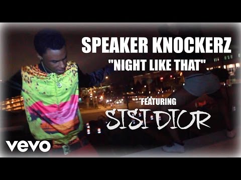 Speaker Knockerz - Night Like That (Official Video) ft. Sisi Dior