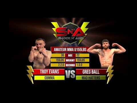 Shock N Awe 34 - Troy Evans vs Greg Ball Lightweight Amateur MMA