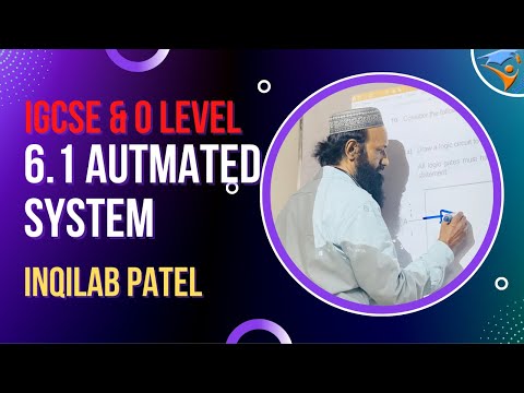 6.1 Automated System O Level & IGCSE Computer Science by Inqilab Patel
