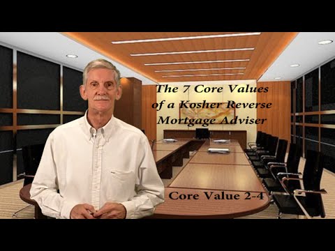 The Reverse Mortgage Core Values 2-4
