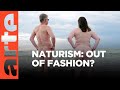 Naturism On The Way Out ARTE Tv Documentary