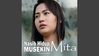 Download lagu Nasib Hidup Musekin mp3