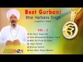 Non Stop Best Shabad Gurbani by Bhai Harbans Singh Ji (Jagadhari Wale) | Jukebox Vol -02