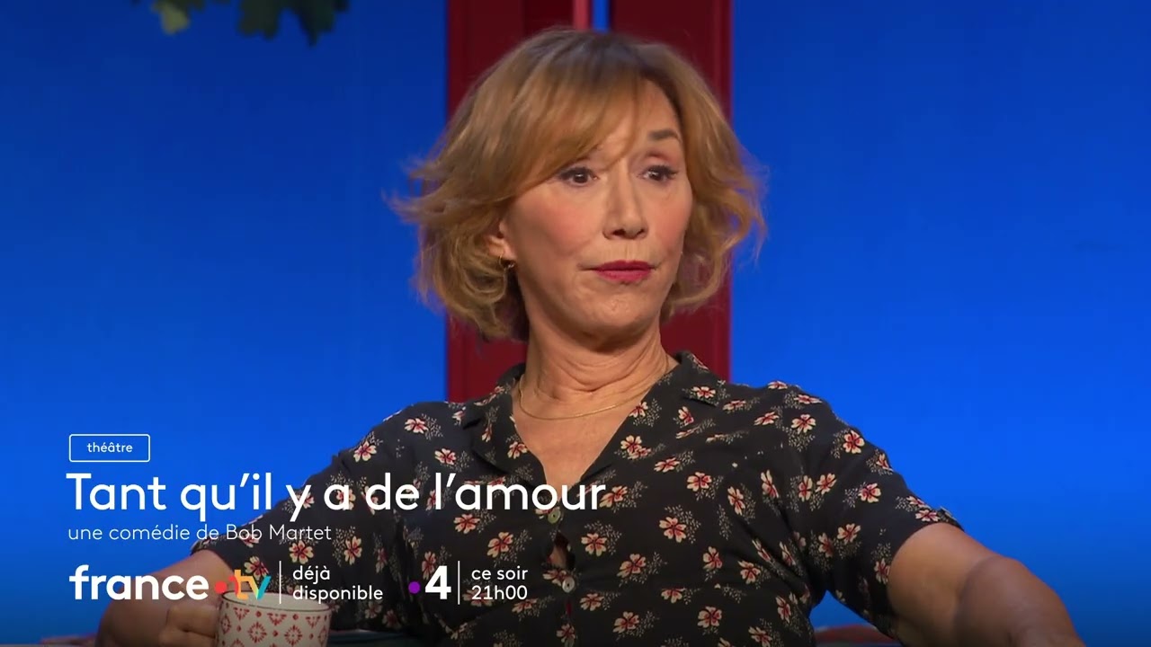 Miniature de la vidéo Tant qu'il y a de l'amour sur France 4 du film Tant qu'il y a de l'amour