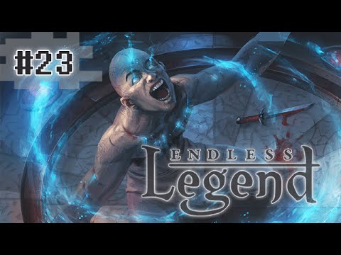 Let's play Endless Legend - No pain no gain! #23