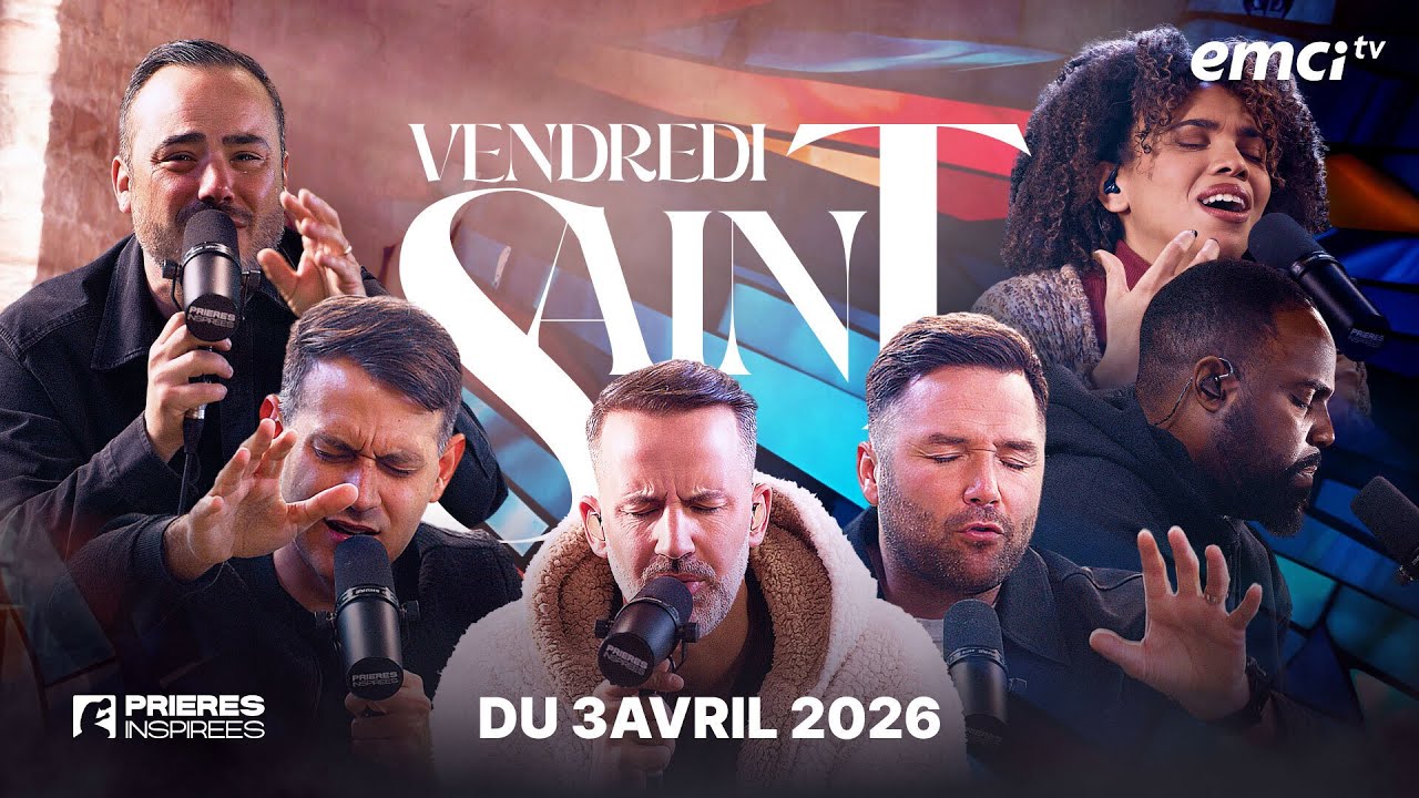 Spécial Vendredi Saint 2026 - Prières inspirées - Stéphane Kadi