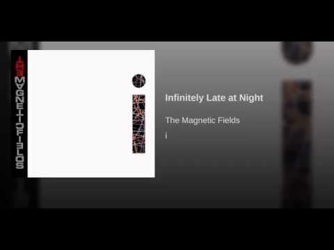 Video thumbnail for Infinitely Late at Night