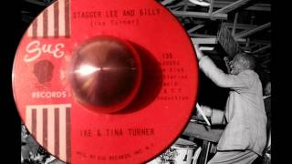 Ike and Tina Turner- Stagger Lee and Billy- Sue
