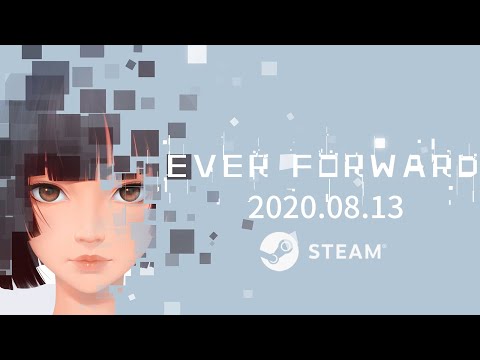 Ever Forward Gameplay Trailer