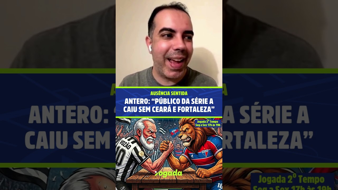 Imagem da notícia 'Público da Série A caiu sem Ceará e Fortaleza', avalia narrador Antero Neto
