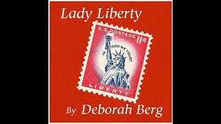 Lady Liberty by Deborah Berg (Lyric Video)