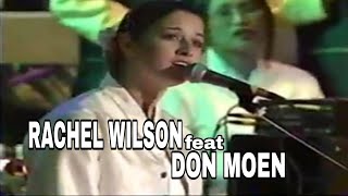 RACHEL WILSON feat. DON MOEN - THE POWER OF YOUR LOVE || Live concert