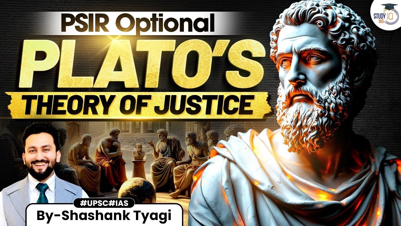 Plato’s Theory of Justice: The Foundation of Western Political Thought | PSIR Optional