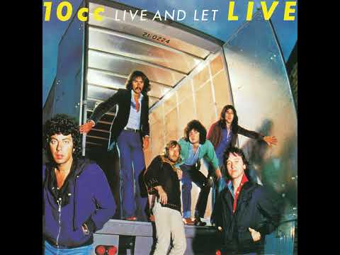 11. Feel The Benefit - 10cc - Live and Let Live