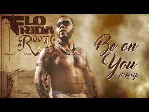 Flo Rida - Be on You (feat. Ne-Yo) [Official Audio]