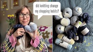 How Knitting Changed My Relationship To Shopping?