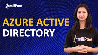 Azure Active Directory | Microsoft Azure Tutorial for Beginners | Intellipaat