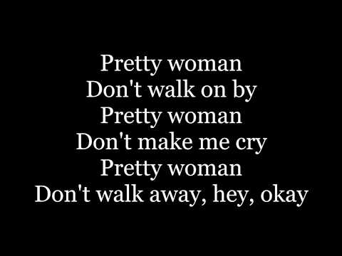 Roy Orbison - Oh, Pretty Woman (lyrics)