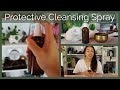 How to make a protective cleansing spray ✨